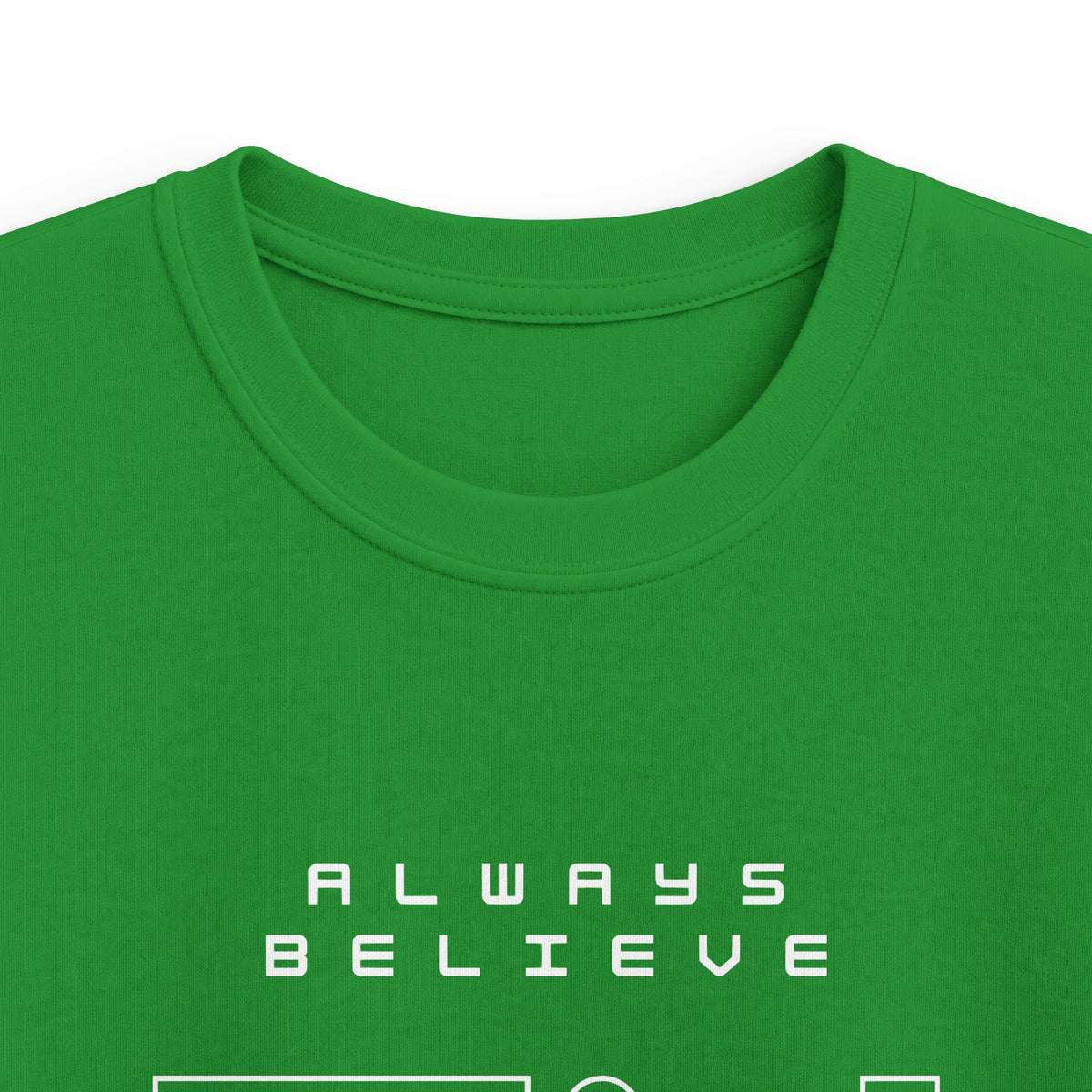 Always Believe in You Kids Tee