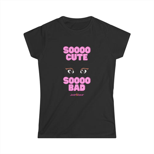 "Soooo Cute, Soooo Bad" Pink Eyes Graphic - Women's Tee