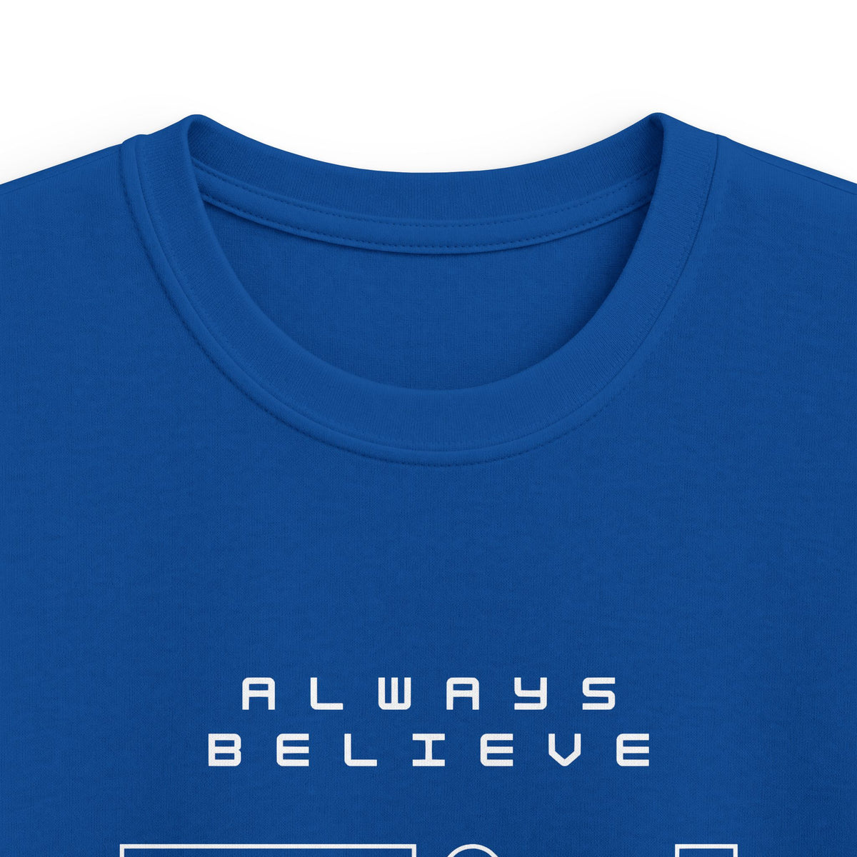 Always Believe in You Kids Tee