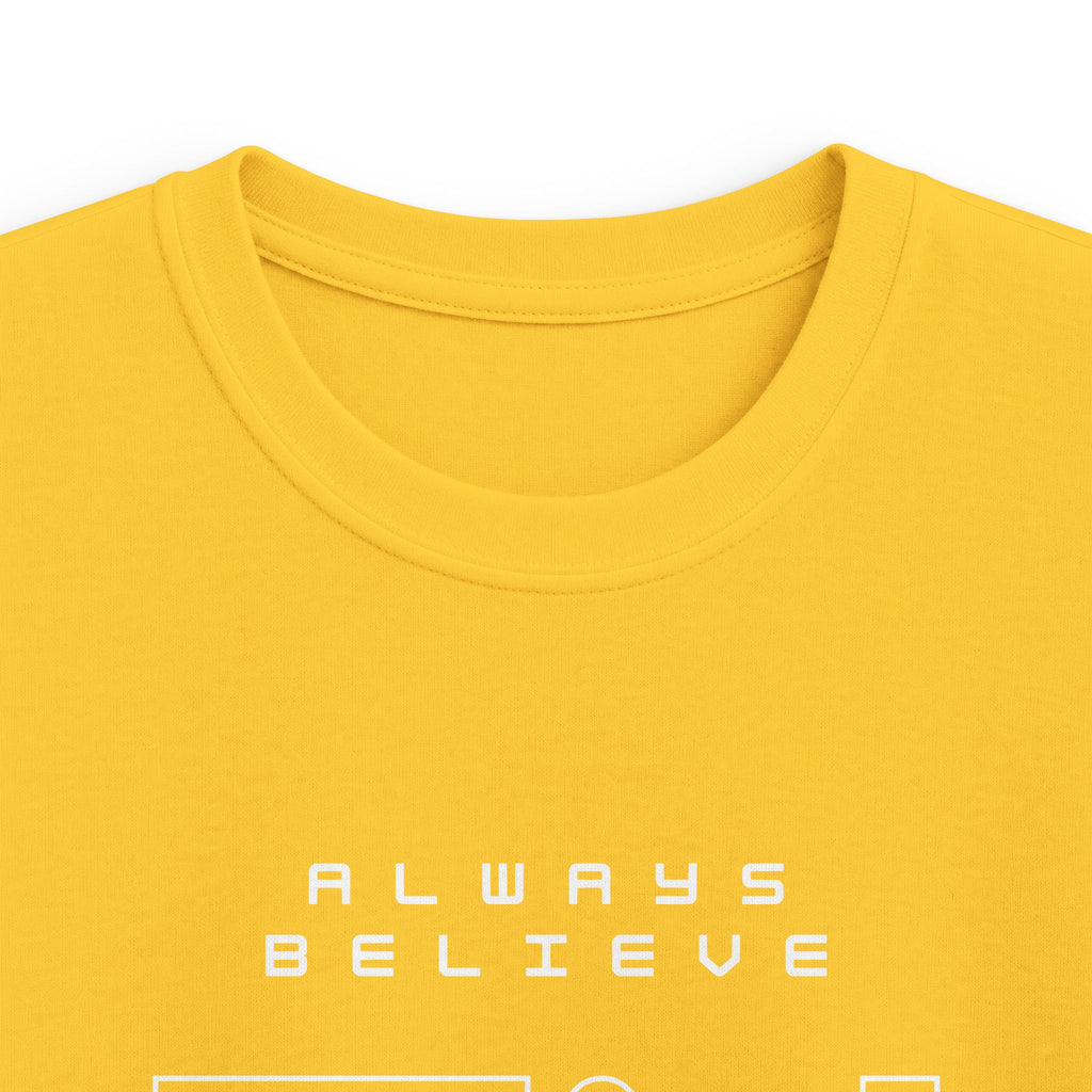 Always Believe in You Kids Tee