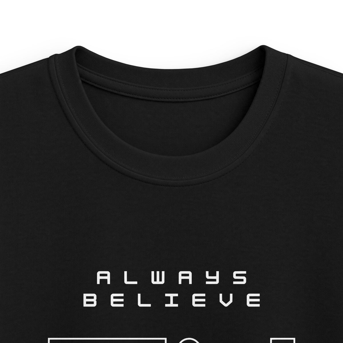 Always Believe in You Kids Tee