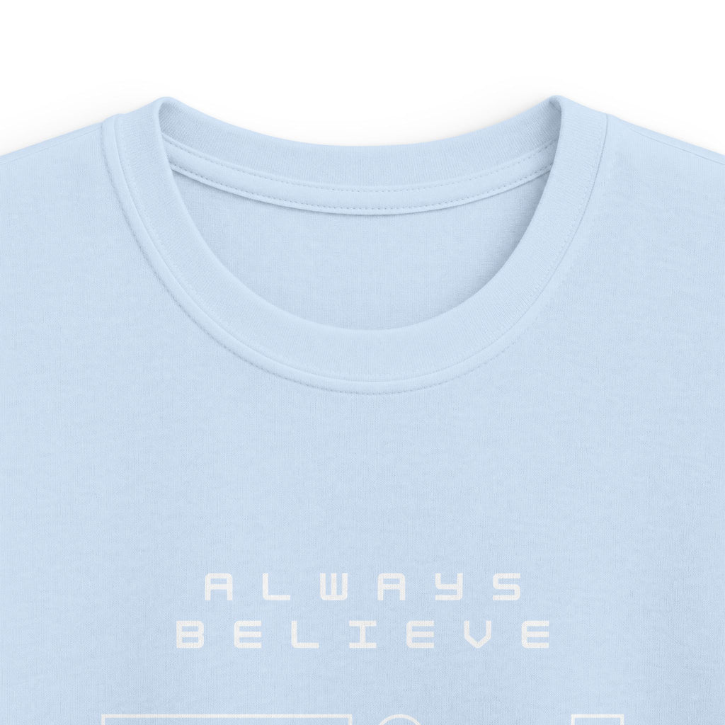 Always Believe in You Kids Tee
