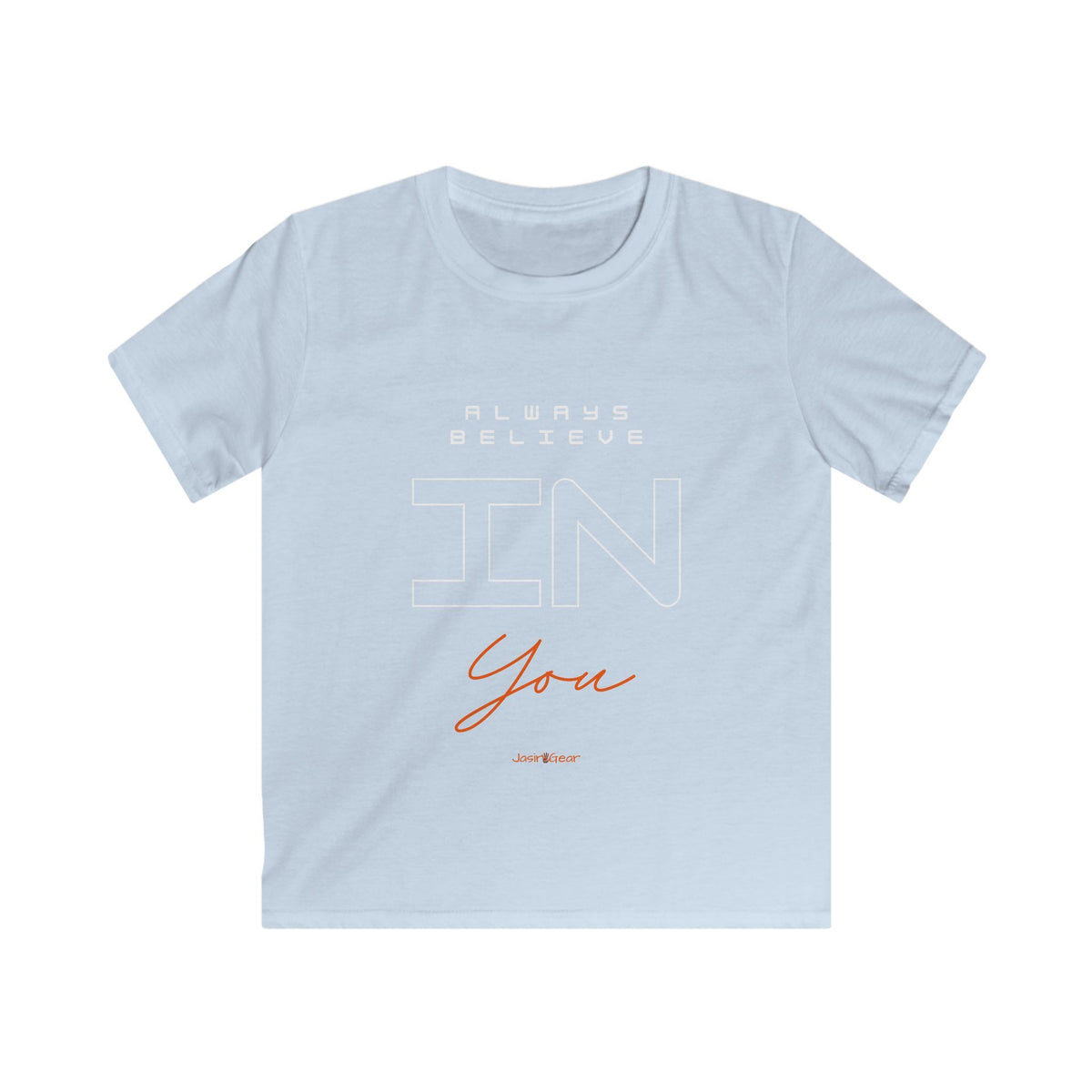 Always Believe in You Kids Tee